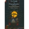 Le goût de l'imaginaire - 30 écrivains honorent 30 ans d'édition