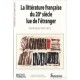 La littérature française du 20e siècle lue de l'étranger