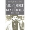 Vie et mort de Guy Debord - 1931 - 1994 9782355931802