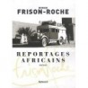 Reportages africains - 1946-1960 9782700303131 Book