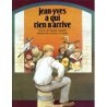 Jean-Yves à qui rien n'arrive