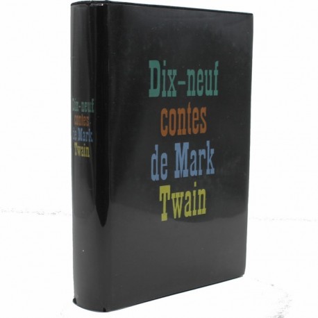 Dix neuf contes TWAIN Mark Club des Libraires de France 