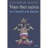 Vous êtes suivis ou Canard à la datcha