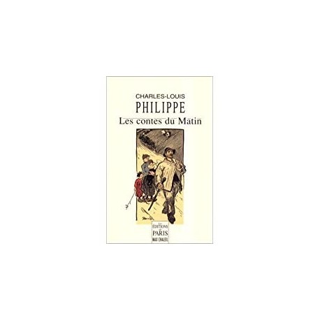 Les contes du matin Philippe, Charles-Louis les éd. de Paris 9782905291936