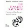 Le hasard sauvage
