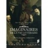 Imaginaires de la vie littéraire