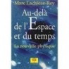 Au-delà de l'espace et du temps