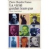 La vérité guidait leurs pas Pierre Mendès France Gallimard 9782070293612 Libro 