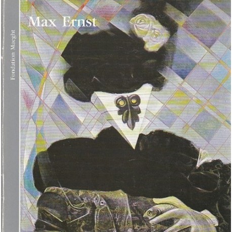 Max Ernst COLLECTIF FONDATION MAEGHT 9782900923016
