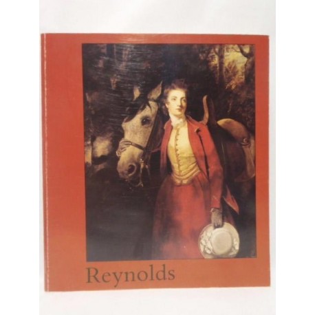 Sir Joshua Reynolds 1723-1792 Pierre ROSENBERG Réunion des Musée Nationaux 9782711820177