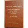 La France illustrée - Le département du Rhône Géographie - Histoire - Administration - Statistiques, etc., etc.