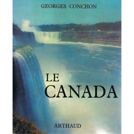 Le Canada Georges Conchon Arthaud 0710377713143