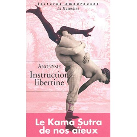 Instruction libertine ANONYME La Musardine 9782842713362