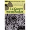 La guerre est un racket