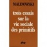 Trois essais sur la vie sociale des primitifs
