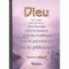 Dieu dans la religion, dans la science...