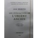 Les civilisations de L'Orient Ancien DESHAYES Jean Arthaud 9782700306682