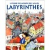 Labyrinthes - Le tour du monde des villes Jesus GABAN 9782700043570 Book