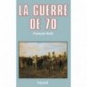 La Guerre de 70