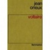 Voltaire ou la royaute de l'esprit