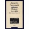 Histoire du soldat : de la violence et des pouvoirs