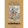 L'histoire vraie de Noé Martins