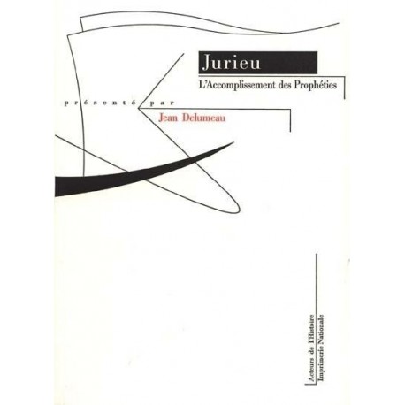 L'accomplissement des prophéties Pierre Jurieu La Documentation Française 9782110813404