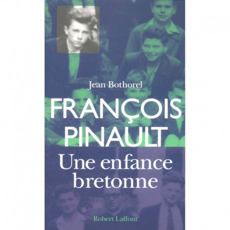 François Pinault: Une enfance bretonne