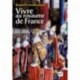Vivre au royaume de France