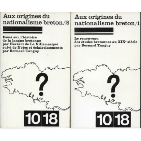 Aux origines du nationalisme breton Tanguy Bernard 10/18 3701620300347