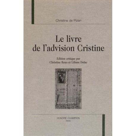 Le livre de l'advision Cristine Pizan Christine de, Reno Christine, Dulac Liliane Honoré CHAMPION 9782745303233