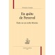 En quête de Perceval - Etude Sur un Mythe Littéraire Imperiali Christophe CHAMPION 9782745351111