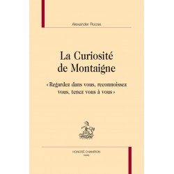 La Curiosité de Montaigne Roose Alexander CHAMPION 9782745327413