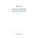 Pourquoi faut-il lire les Lettres du Nord ?