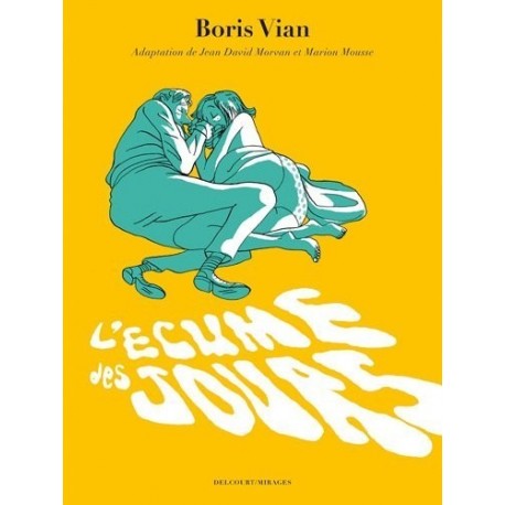 L'écume des jours Marion MOUSSE 9782756021638 Book