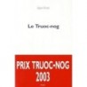 Le Truoc-nog - Roman