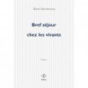 Bref séjour chez les vivants 9782867448447 Book