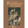 Les plus beaux pèlerinages de France 9782709814089 Book