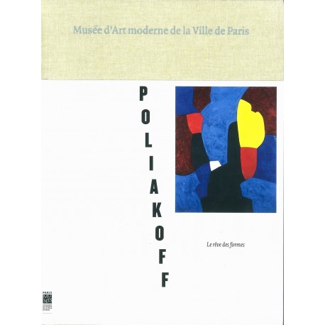 Serge Poliakoff: Le rêve des formes Serge POLIAKOFF 9782759602209 Book
